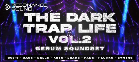 The Dark Trap Life Vol. 2 for Serum