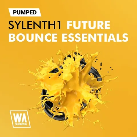 Pumped: Sylenth1 Future Bounce Essentials