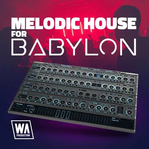 Melodic House for Babylon 1