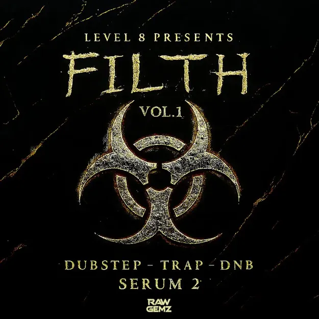 FILTH Vol. 1 for Serum 2 preset pack artwork for Xfer Serum 2