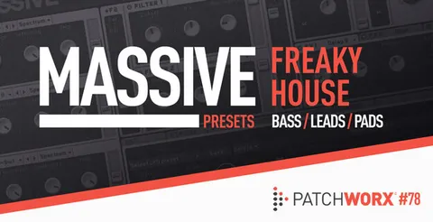 Freaky House Massive Presets