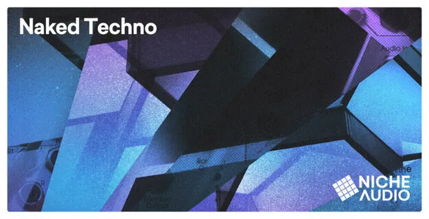 Naked Techno preset pack artwork for Maschine by Niche Audio