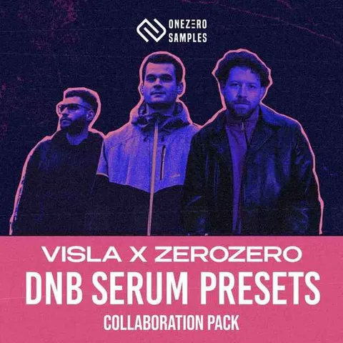 Visla X ZeroZero DnB Serum Presets