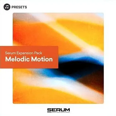 Serum Expansion Pack: Melodic Motion