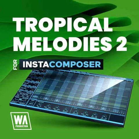 Tropical Melodies 2 for InstaComposer