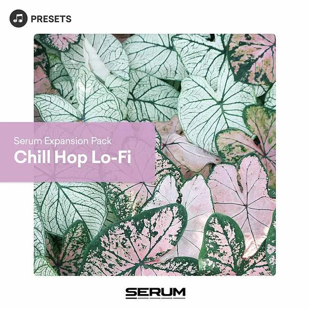 Serum Expansion Pack: Chill Hop Lo-Fi preset pack artwork for Xfer Records Serum